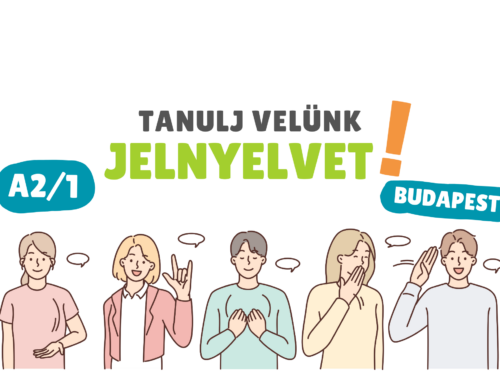 Jelnyelvi tanfolyam indul A2/1 szinten Budapesten 2026. szeptember 16-án!