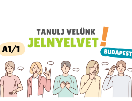BETELT! Intenzív Jelnyelvi tanfolyam indul A1/1 szinten Budapesten 2025. június 23-án!