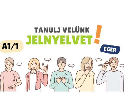 A1/1 Jelnyelvi tanfolyam indul 2026. április 20-án Egerben!