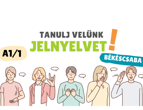 A1/1 jelnyelvi tanfolyam indul Békéscsabán 2025.09.02.-án!