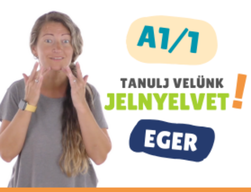 A1/1 szintű Jelnyelvi tanfolyam indul Egerben 2025. szeptemberében