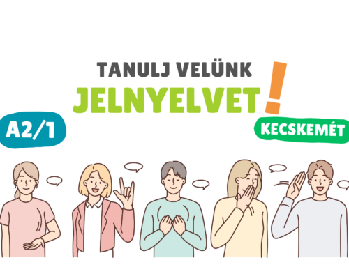 A2/1 szintű jelnyelvi tanfolyam indul 2026. szeptember 8-án Kecskeméten!